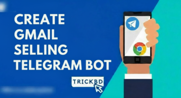 Gmail Selling এর Telegram Bot নিজের তৈরি করুন! [Admin Panel এ থাকছে সব Bot]