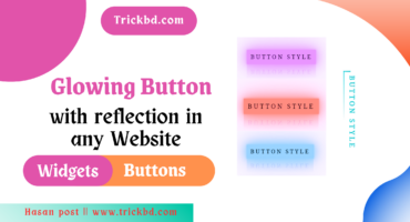 আপনার যেকোনো website এ reflection Glowing Button যোগ করুন।