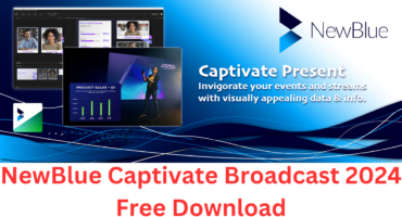 ফ্রিতে ডাপউনলোড করে নিন NewBlue Captivate Broadcast 2024