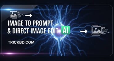 Image To Prompt সাথে ডিরেক্ট ছবি এডিট সম্পূর্ণ ফ্রীতে!  [AI]🔥