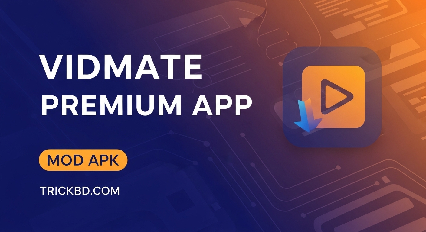 [Hot] VidMate Premium Mod Apk ফ্রিতে নিন! Updated Version! 🔥