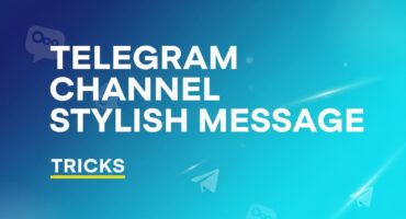 [HOT] নিজের Telegram Channel Stylish ভাবে Message দিবেন যেভাবে! 🔥
