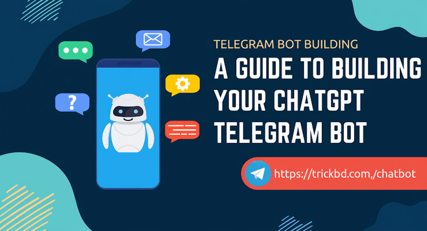 [Hot] Chatgpt Chatbot + Ai image generator এখন Telegram bot তৈরি করুন নিজেই![No coding skill]