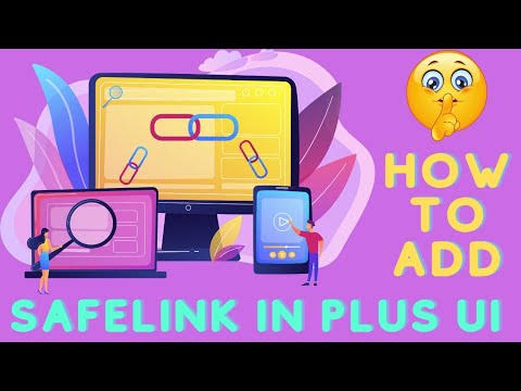 Plus Ui v3.1/v3.2 থিমে Safelink সিস্টেম করুন! 🔥