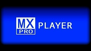 Mx player pro এর একদম আপডেট ভার্সন টি সংগ্রহ করে নিন,নতুন ফিচার এড করা হয়েছে