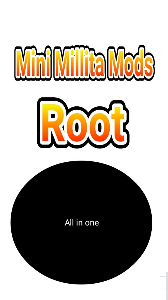 (Root) আর নয় একটা করে mini milita mod. নিয়ে নিন একবারে সব।ওরিজিনাল অ্যাপ এই কাজ হবে। (By Mahedi hasan)