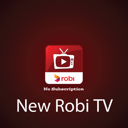 [Robi TV] রবি টিভি ফিরে এলো একদম নতুন রূপে নতুন সব ফিচারে। কোন ধরনে সাবস্ক্রিপশন ছাড়ায় একদম বিনামূল্যে।