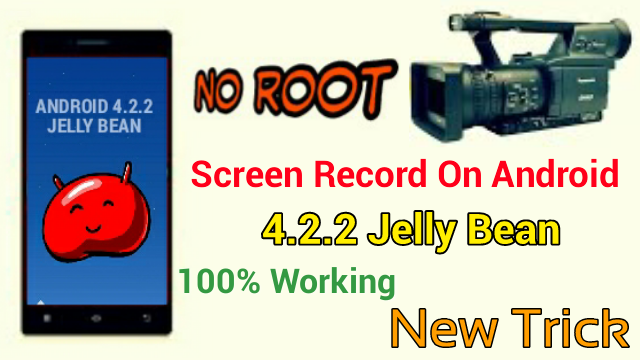 অাপনার 4.2.2 জেলি বিন ভার্সনে Screen Record করুন কোনো রুট ছাড়াই – How To Record Screen On Android 4.2.2 Mobile Without Root 2018