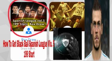 [Easy Black Ball Tricks PES 18 Mobile] Spanish League vol.5 199 star Box Draw