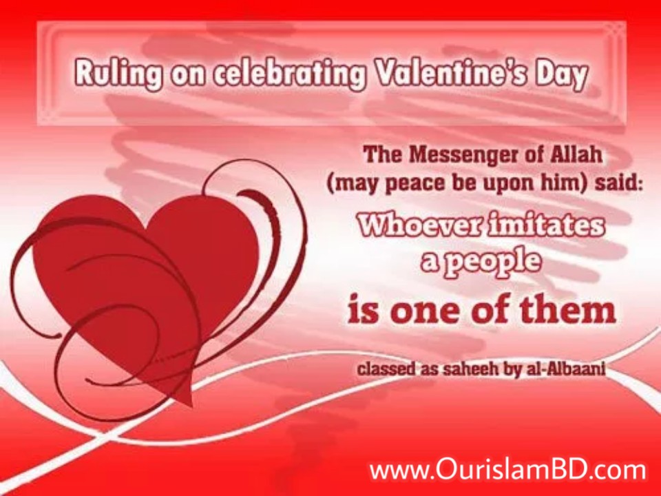 ইসলামের দৃষ্টিতে বিশ্ব ভালবাসা দিবস (Valentine day) পর্ব ২