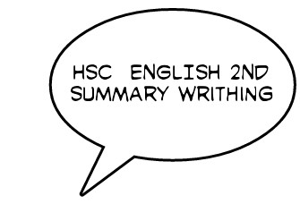 [full guideline]__HSC__English 1st papar…দেখে নিন Summary লেখার কিছু টেকনিক।