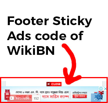 [Request Post} WikiBN এর Footer Sticky Ads Code