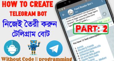 তৈরী করে ফেলুন নিজের একটি টেলিগ্রাম বোট – পর্ব ২ || How To Create Telegram Bot || Bangla Tutorial