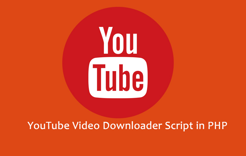 ফ্রিতে ডাউনলোড করে নিন Youtube Video Downlader পিএইসপি স্ক্রিপ্ট