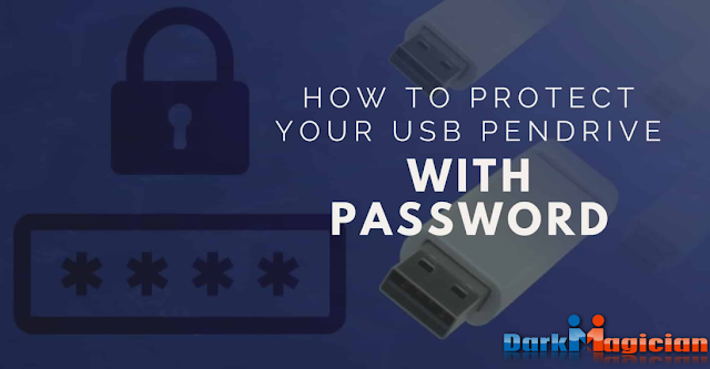 Pen Drive  অথবা Hard Drive গুলোতে যেভাবে Password Protection চালু করা যায়