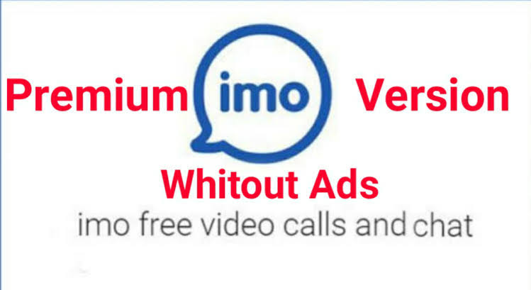 নিয়ে নিন imo Premium আর imo beta Premium ভার্শন। (Remove Ads+25GB Cloud Storage+More visitors history+Premium Member Badge+Any Video Download Etc)