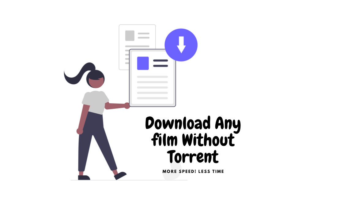 যেকোন  Movie Download করুন Torrent Site অথবা  Torrent Apk ব্যবহার ছাড়াই [IDM Recommanded For fast Download]