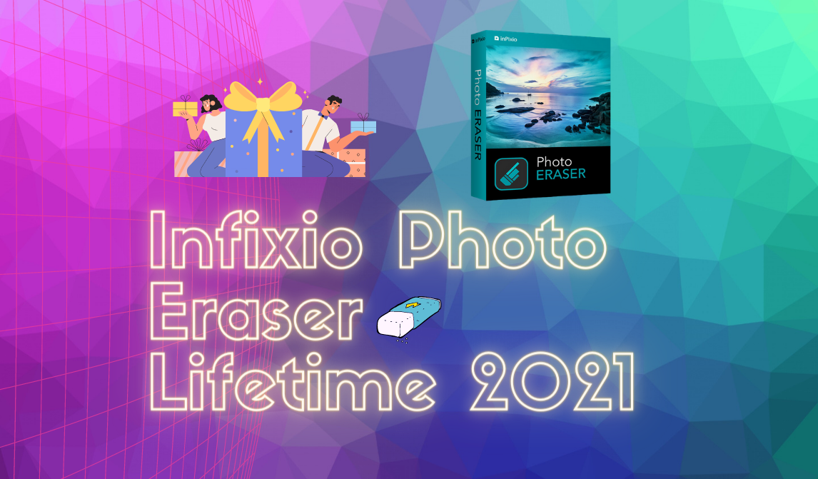 Infixio Photo Eraser লাইফটাইম License Key