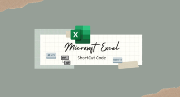 Microsoft Excel এর কিছু Shortcut যা আপনাকে দ্রুত কাজ করতে সাহায্য করবে