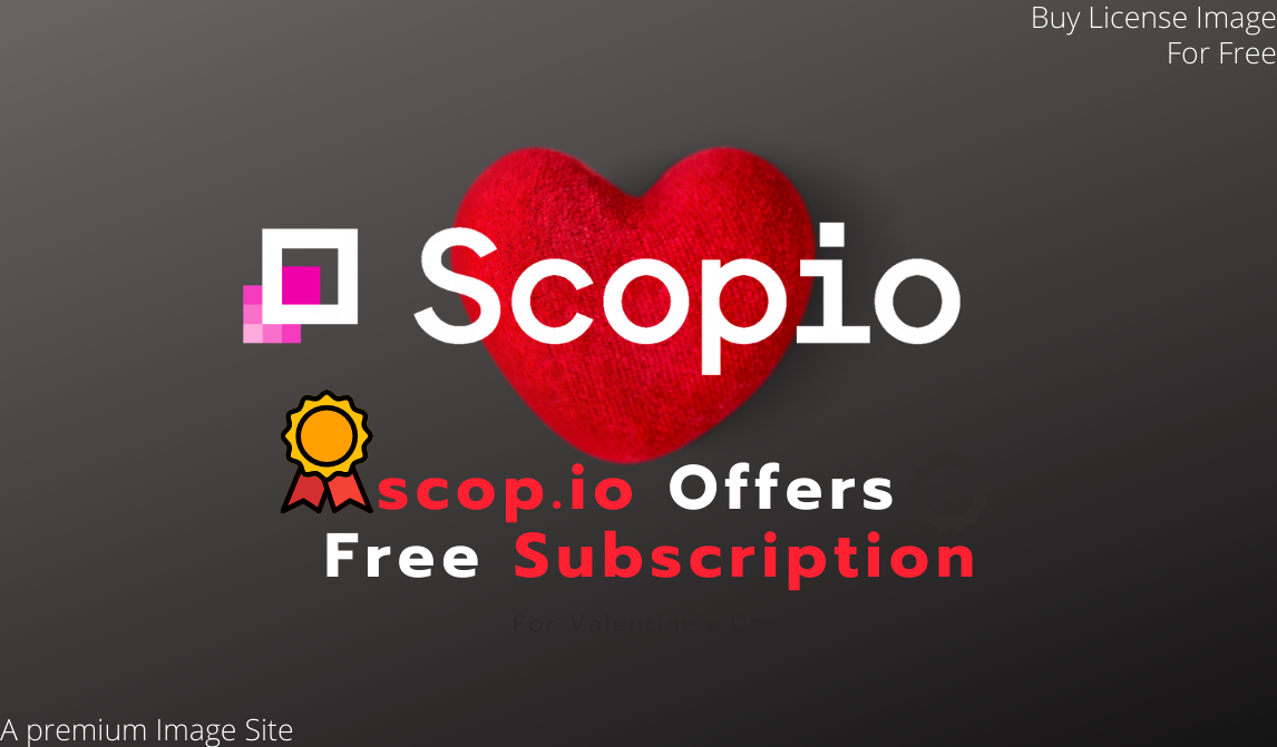 Valentine উপলক্ষে scop.io দিচ্ছে 1 Month Subscription Freeতেই ( worth 29$)