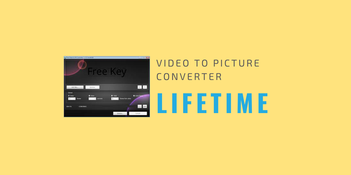 Video to Picture Converter Software Lifetime এর জন্য License Key