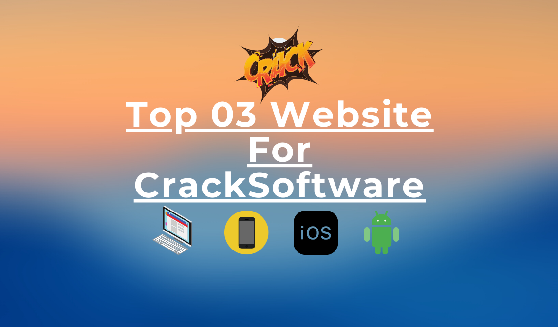 Top 3 websites, cracked software ডাউনলোড এর জন্য