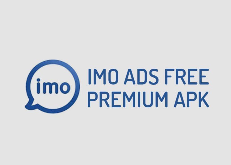 IMO Premium Ads Free APK ডাউনলোড করে নিন | সাথে ইমুতে Wellcome Tune সেট করুন
