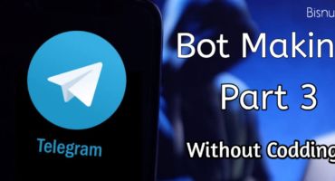Telegram Bot Making tutorial basic to Advanced..Part-3 ( What is Api & How do find my Api Id…?)