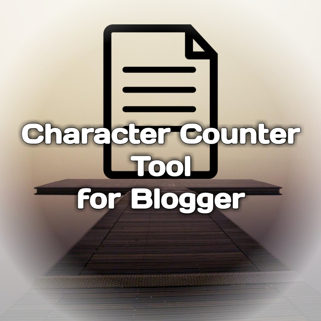 How to add a character counter Tool in Blogger? Complete Tutorial