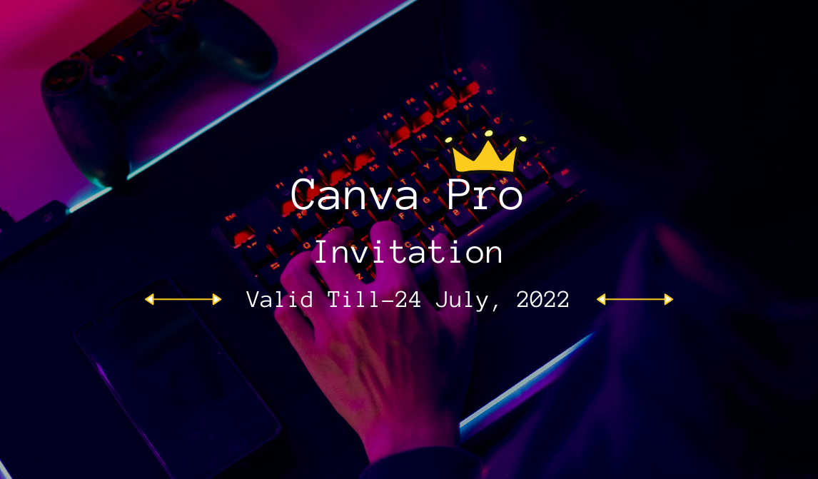 Canva Pro Invitation লিংক, 01 বছরের জন্য  [No Binning, Direct Pro]