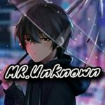 Mr.Unknown