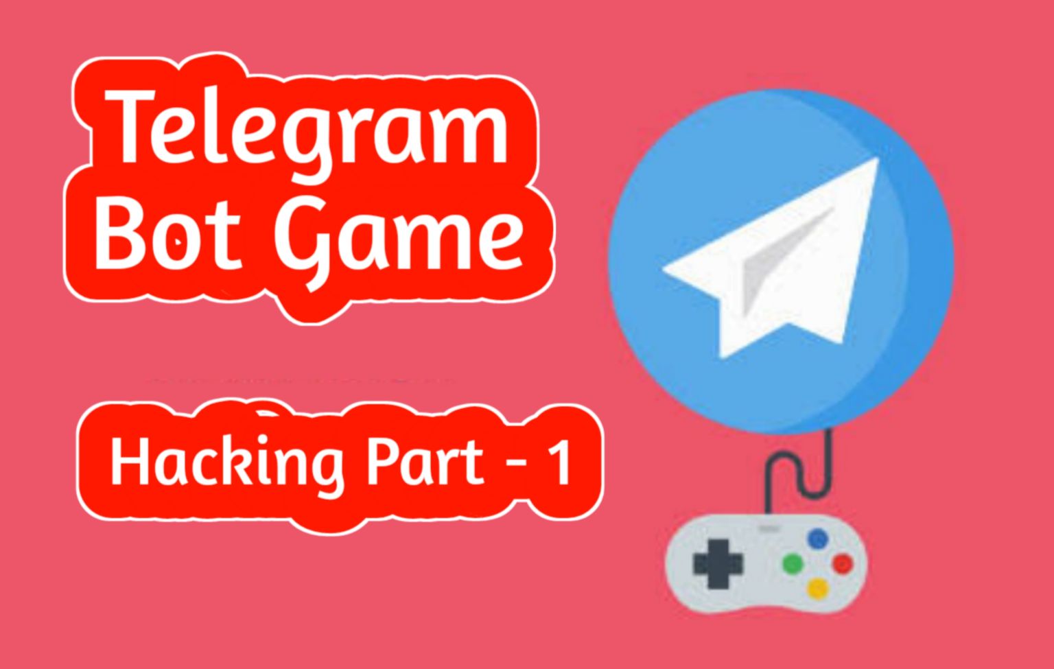 Telegram Bot Game Hacking টিউটোরিয়াল Noob to Pro.. পার্ট-১ ( Introduce & Requirements Part )