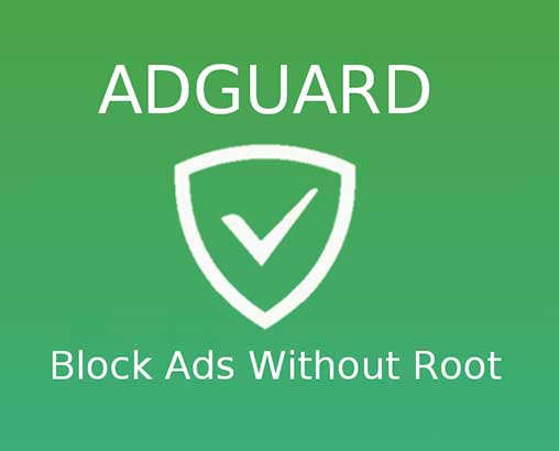 বিরক্তিকর ও ক্ষতিকারক Ads থেকে আপনার ফোনকে রক্ষা করুণ। রুট, নন রুট সকল ফোনের জন্য। Adguard Premium Apk 4.0.65 (Full) (Nightly) Mod for Android