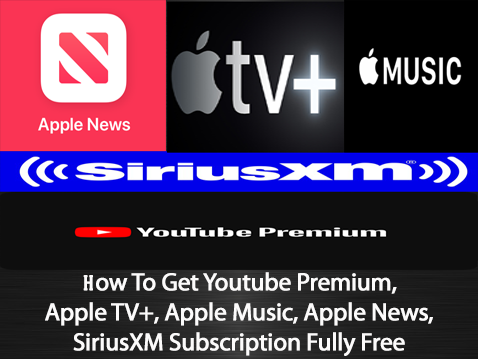 Youtube Premium, Apple TV+/Music/News, SiriusXM Subscription ফ্রিতে লুফে নিন