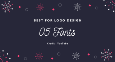 05টি Best Font For Logo Design [Part- 01]