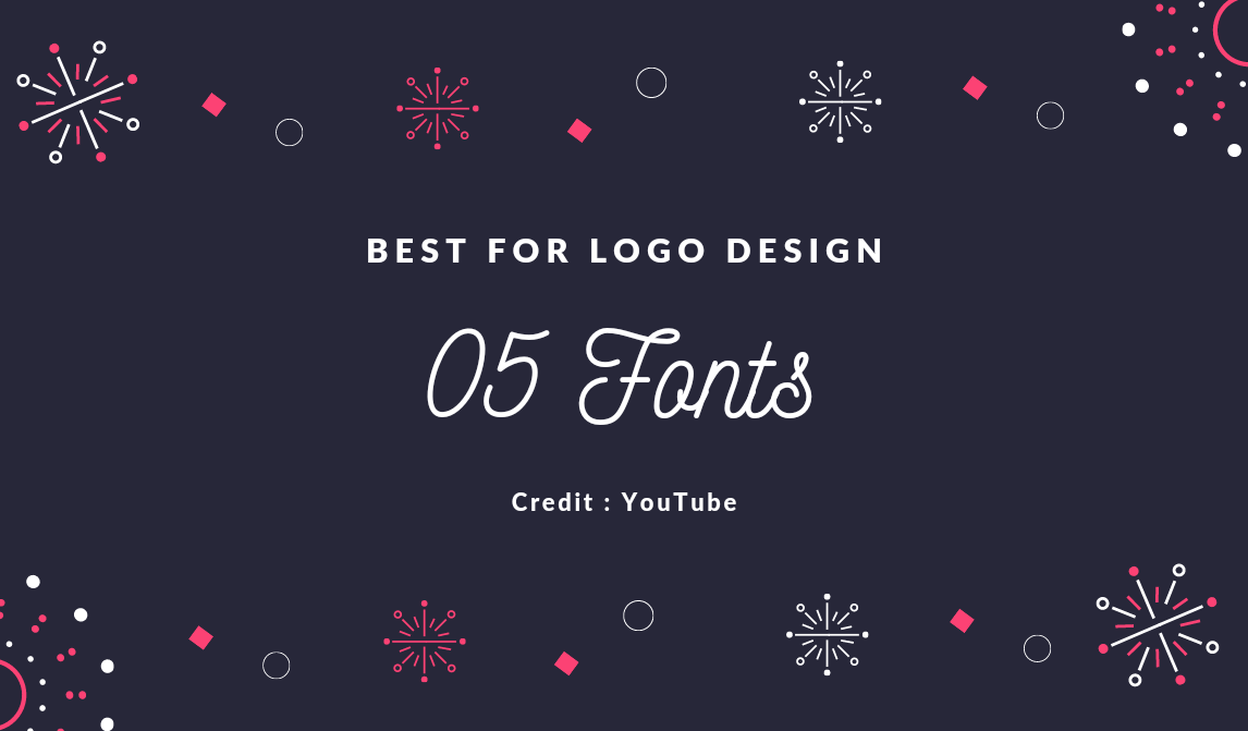 05টি Best Font For Logo Design [Part- 01]
