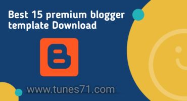 ১৫ টি বাছাই করা প্রিমিয়াম ব্লগার টেমপ্লেট – Best 15 premium blogger template Download