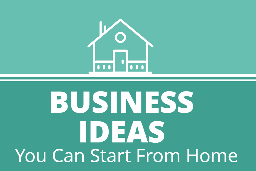 Top 50 Business Idea You Can Start From Home 2022 ( Part – 1 )