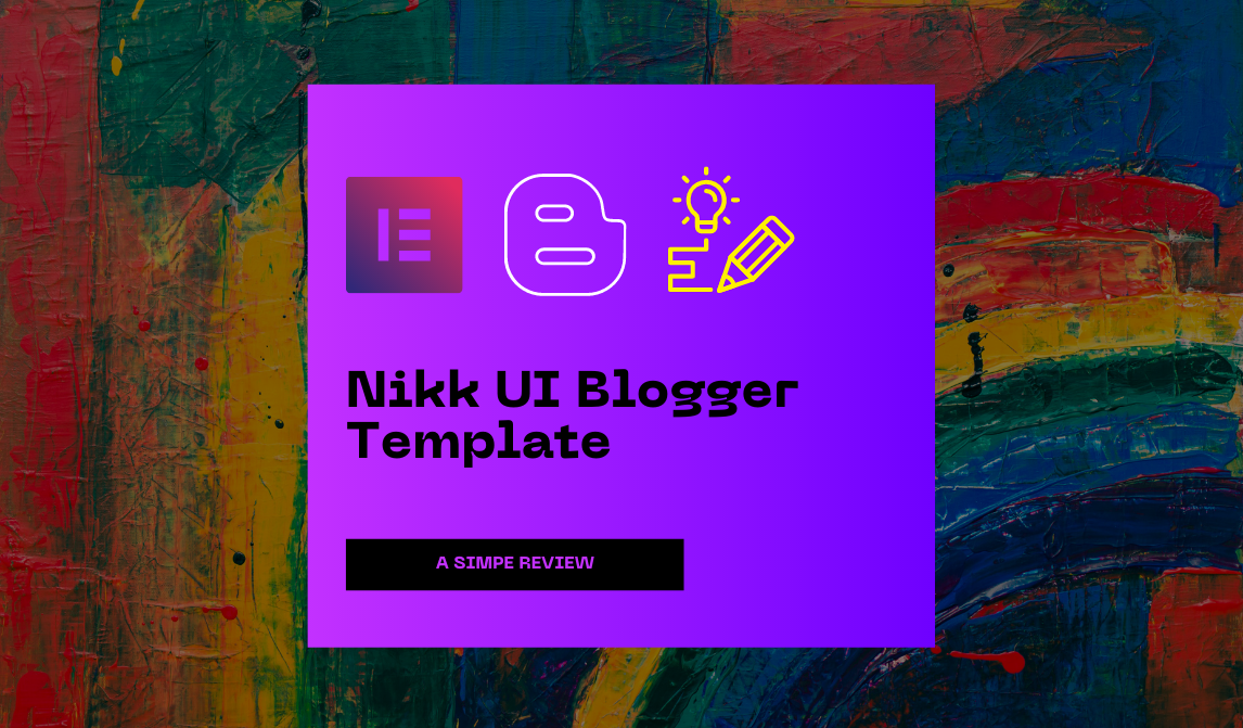 প্রিমিয়াম Nikk UI Blogger Template Review (27$)