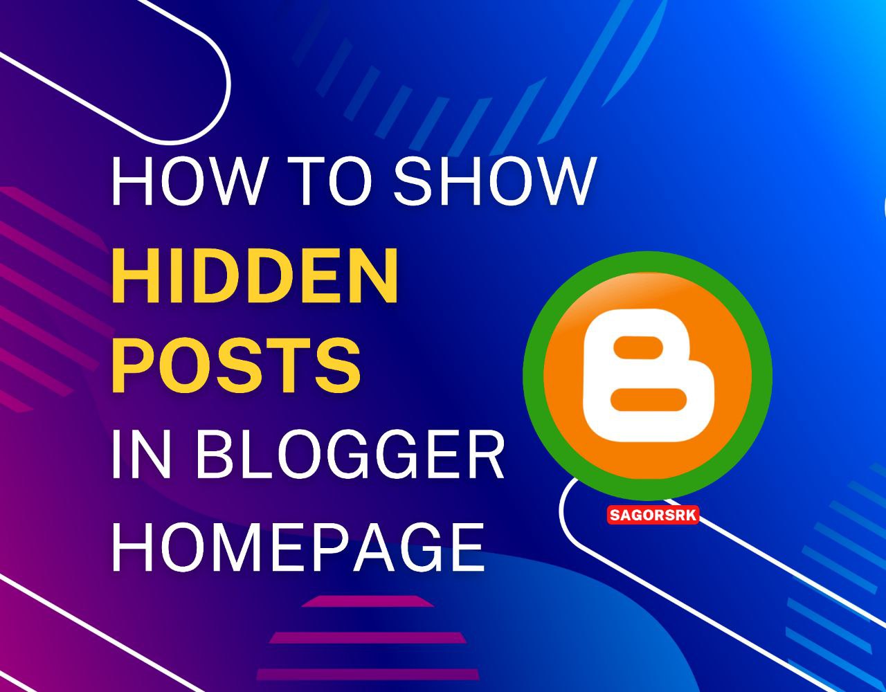 How to Show All Hidden Post in Blogger Homepage