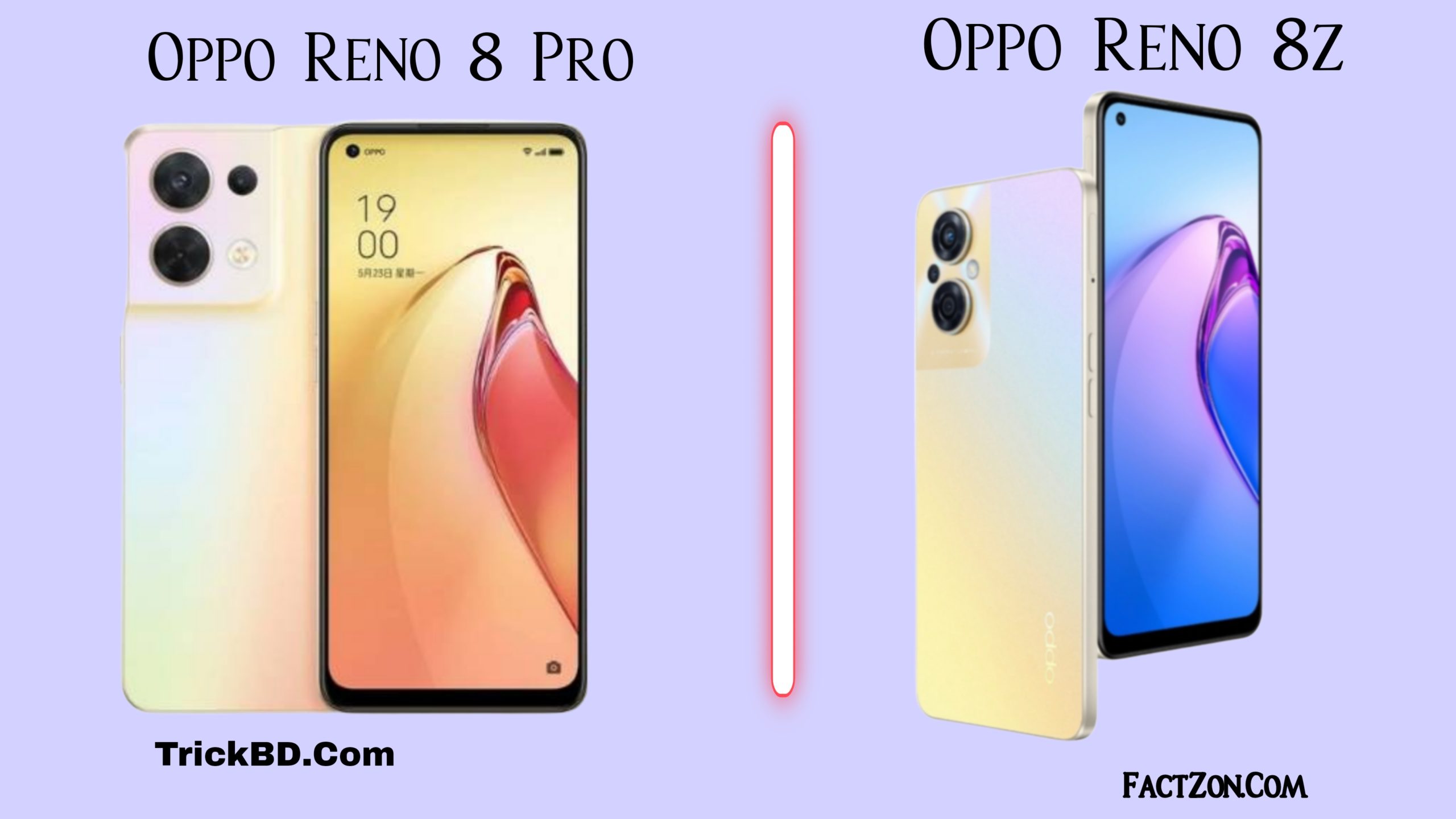 Oppo Reno 8Z VS Oppo Reno 8 Pro: কোনটি কিনবেন?