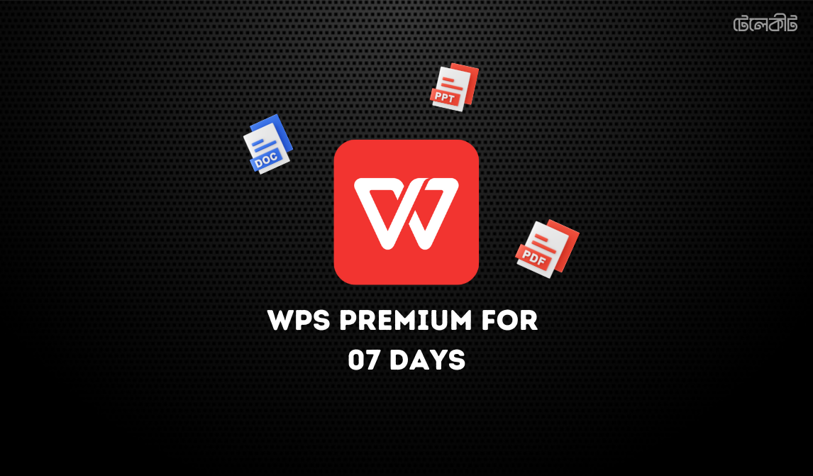 ফ্রিতেই WPS Premium(29.99$), ০৭ দিনের জন্য (No Mod – No Cr@ck)