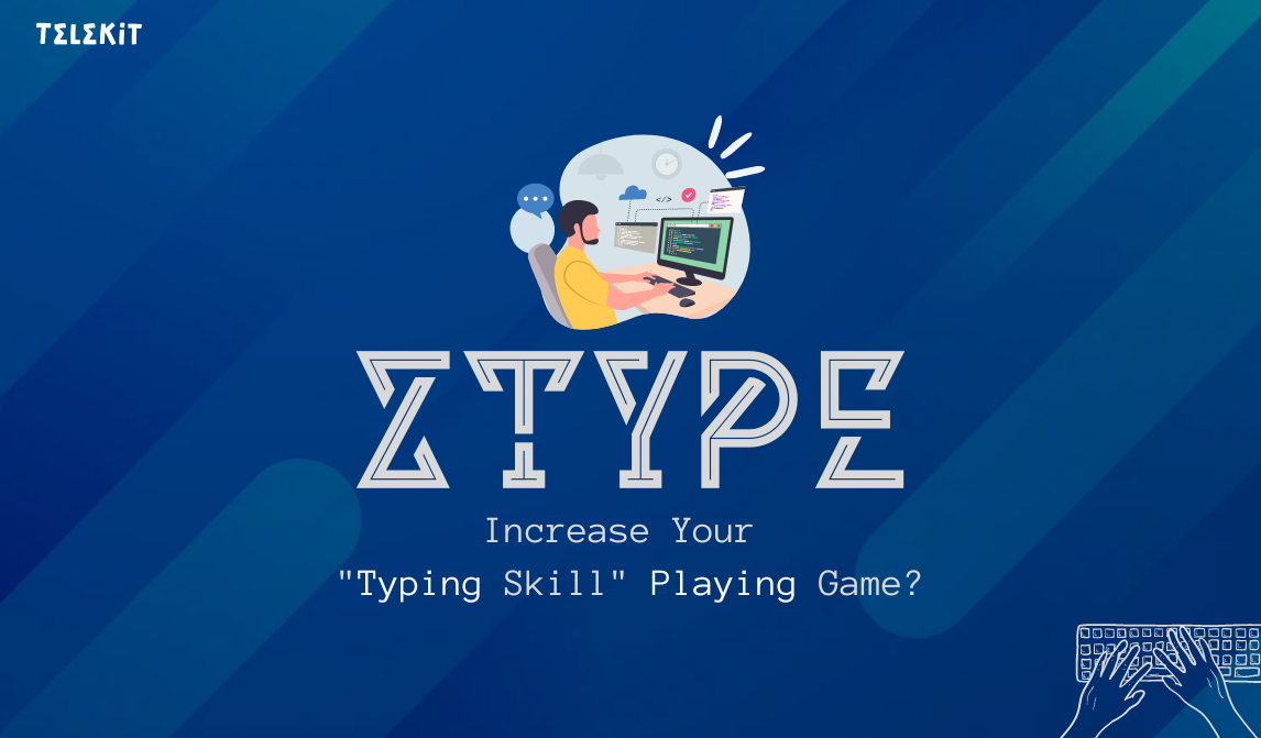 ZTYPE : আপনার Typing Skill বৃদ্ধি করুন গেইম খেলেই
