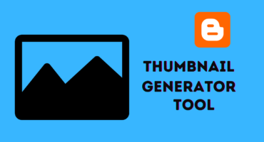 ব্লগারে থাম্বনেইল জেনারেটর টুল | One Click Thumbnail Generator