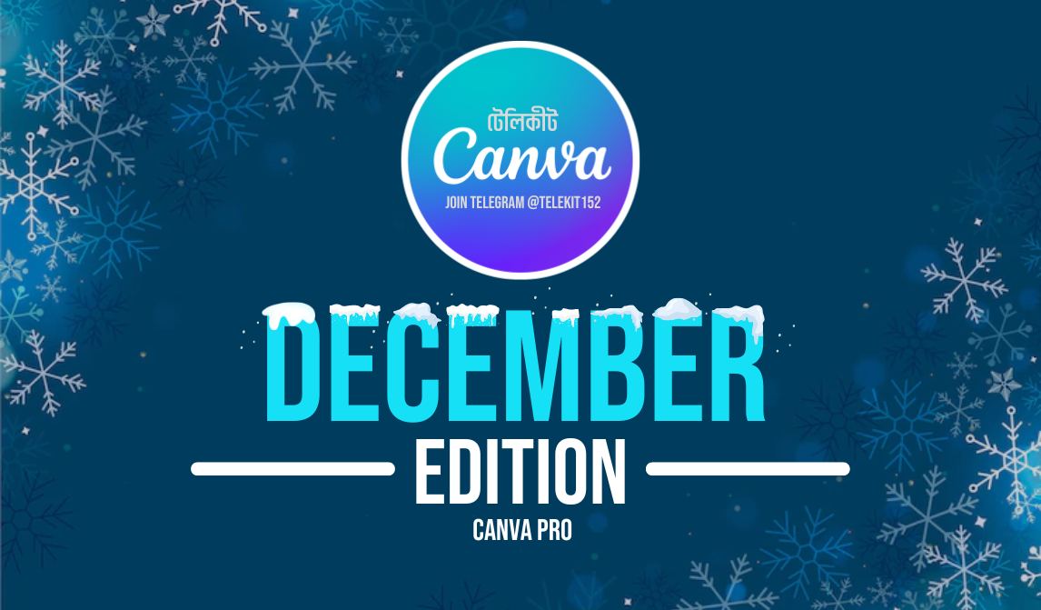 ফ্রিতেই ১ মাসের জন্য Canva Premium Invitation [December Edition]