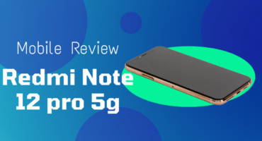 Redmi Note 12 Pro 5g – বাংলা রিভিউ
