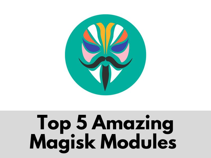top magisk modules