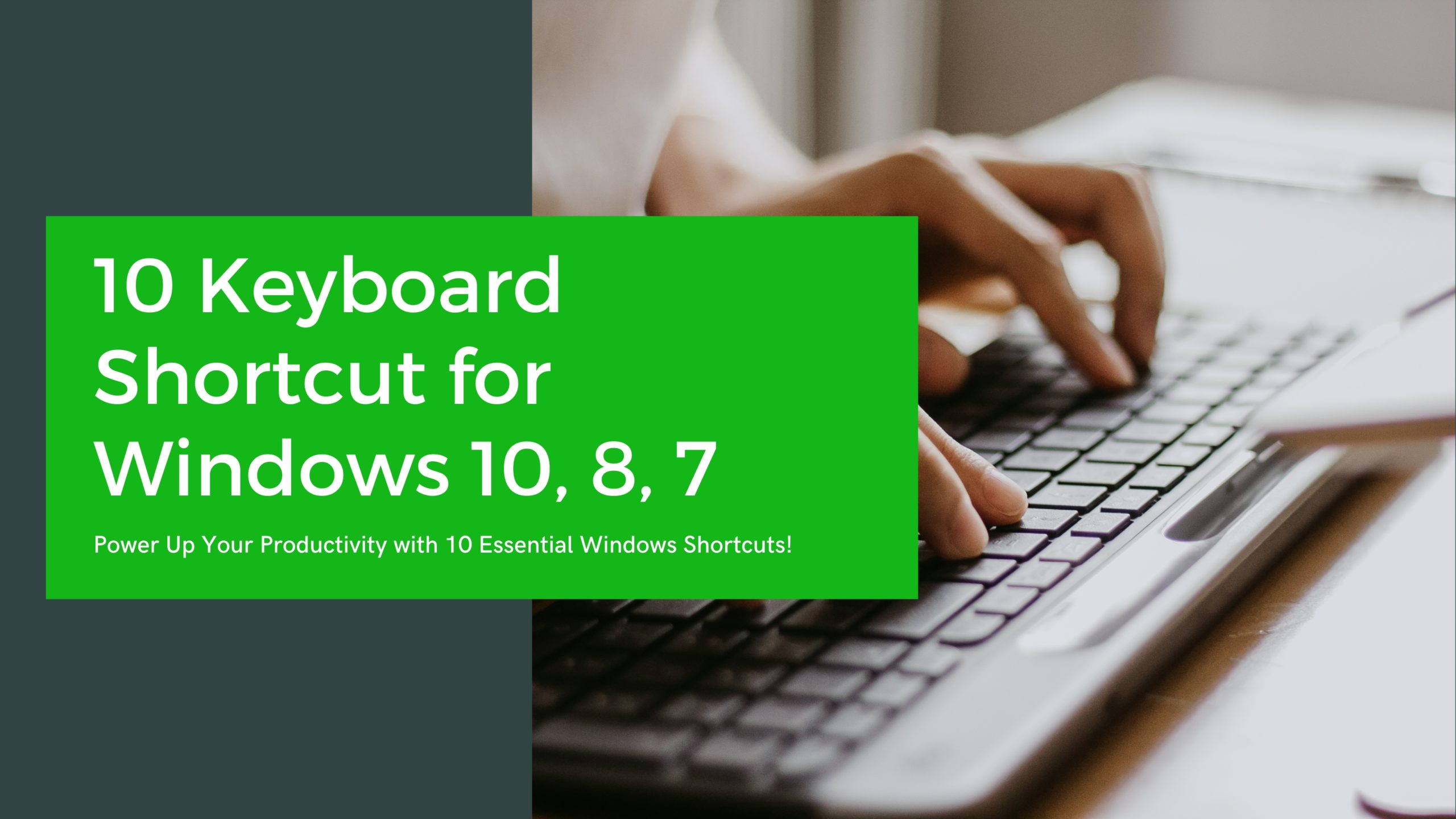 Keyboard Shortcut for Windows 10, 8, 7