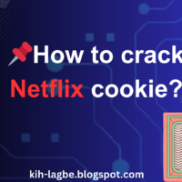 how to crack netflix cookie