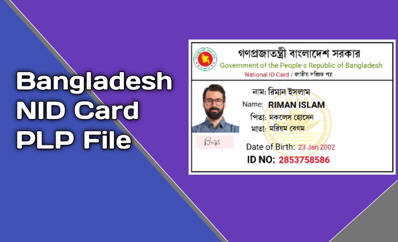 Bangladesh National Identify Card PLP File